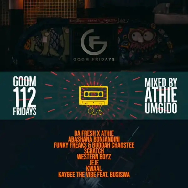Dj Athie - GqomFridays Mix Vol.112